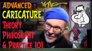 CARICATURING THEORY, PHILOSOPHY & PRACTICE 101