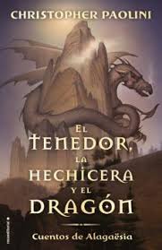 Paginas para descargar libros electronicos gratis neuropsicología para terapeutas ocupacionales. Descargar Libro El Tenedor La Hechicera Y El Dragon De Christopher Paolini Mythology Books Eragon Dragon Rider