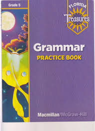 Grammar Practice Book Grade 5 Florida Treasures Grammar Practice Spelling Practice Books