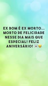 30 Frases De Feliz Aniversario Para Ex Namorado Que Relembram Seu Amor