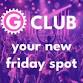 G-Club Fridays event image