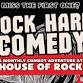 Rock Hard Comedy! A Monthly Comedy Adventure event in Corpus Christi, TX