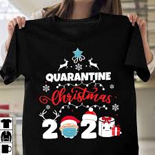 These shirts were created in our online design studio. Quarantine Christmas Shirt 2020