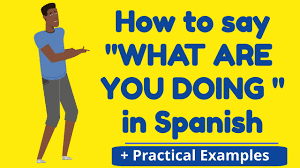 ¿cómo está usted ¿cómo lo haces ¿qué tal mucho gusto ¿cómo haces encantado ¿cómo le va ¿cómo se hace ¿cómo te va. How To Ask What Are You Doing In Spanish Youtube