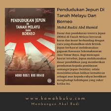 Di tanah melayu kegiatan politik diawasi jepun. Kawah Buku Pendudukan Jepun Di Tanah Melayu Oleh Ahmad Facebook