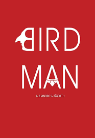 Birdman Or The Unexpected Virtue Of Ignorance Movie Poster Birdman Or The Unexpected Virtue Of Ignorance 2014 Movie Posters Minimalist Movie Poster Art