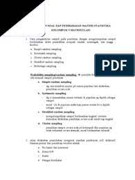 Contoh teknik sampling penelitian statistik misalnya saja populasi yang terdiri dari 40 siswa di sma 02 bandar lampung dari semua anggota populasi itu diberi nomor urut 1 sampai 40 yang dihitung menjadi kelipatan tiga. Contoh Soal Populasi Dan Sampel Beserta Jawabannya Contoh Soal Terbaru
