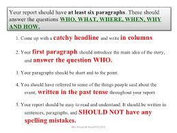 Includes a comprehensive guide, planning templates, writing checklists, examples of newspaper reports and more! Writing A Newspaper Report