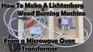 Making A Lichtenberg Wood Burning Machine From A Microwave Transformer Lichtenberg Burning Wood With Electricity Wood Burning Art