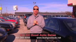 Used bhph cars memphis tn, bad credit auto loans covington tn, in house vehicle financing southaven ms, used car dealer memphis, subprime credit auto dealership covington, quick & easy auto credit approval southaven ms, guaranteed car sales memphis, used bhph trucks tn, used bhph suvs ms, used bhph vans memphis, buy here pay here dealer 38112, affordable car payments memphis, cheap interest. Videos Itsallgood