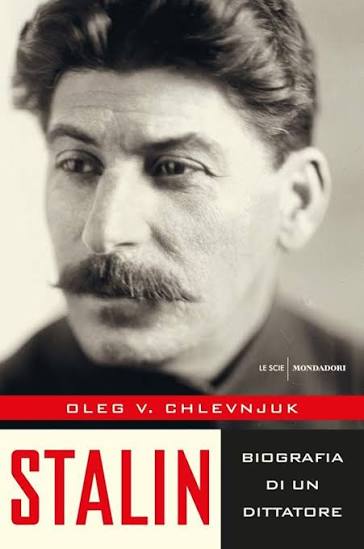 Oleg V. Chlevnjuk – Stalin. Biografia di un dittatore (2017)