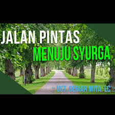 Di dalamnya terdapat aneka pohon dan buah. Jalan Pintas Menuju Syurga Ustadz Oemar Mita Kajian Ustadz Oemar Mita Unofficial Podcast Podtail