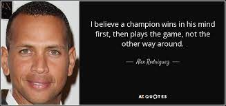 He is an american author that was born on july 27, 1975. Top 25 Quotes By Alex Rodriguez Of 71 A Z Quotes