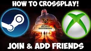 How To Crossplay Steam Xbox In State Of Decay 2 Join Add Friends Youtube