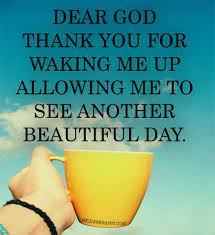 Dear God Thank You For Another Day Pictures Photos And Images For Facebook Tumblr Pinterest And Twitter