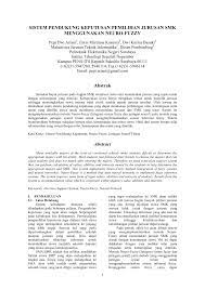 Oleh karena itu dibutuhkan sebuah sistem pendukung keputusan yang dapat membantu peminatan jurusan. Pdf Sistem Pendukung Keputusan Pemilihan Jurusan Smk Menggunakan Neuro Fuzzy