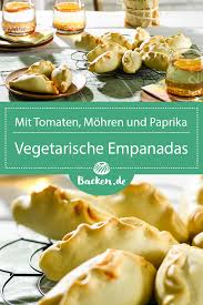 Vegetarische Empanadas Rezept Von Backen De Rezept In 2020 Empanadas Rezept Empanadas Vegetarisch