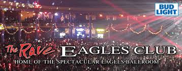 The Rave Eagles Club Eagles Ballroom Official Site