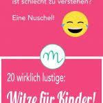 Jednotný kurz v roce 2020. 20 Wirklich Lustige Kinderwitze Moms Blog Der Praktische Familienblog