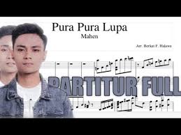 Partitur Lagu Mahen Pura Pura Lupa Petrus Mahendra Instrumen Midi Notasi Balok Not Angka Youtube