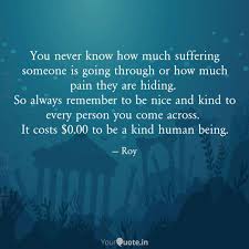 Jul 21, 2021 · remember: You Never Know What Someone Is Going Through Quotes Popularquotesimg