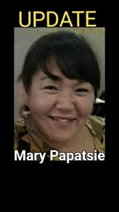 UPDATE (10/30/2022) Mary Papatsie (37) remains has been located while doing  instructions
