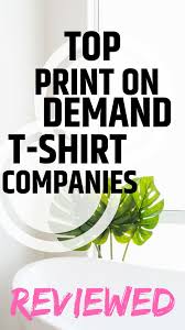 Reviews Of Print On Demand Companies Young Retiree T Shirt Company Print On Demand Starting A Tshirt Business