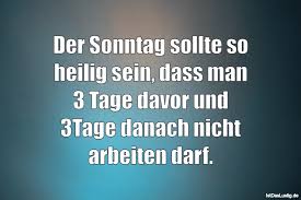 Diese kannst du jederzeit auf facebook/whatsapp/pinterest teilen. Die Besten 27 Sonntag Spruche Auf Istdaslustig De