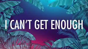 © 2015 farlex, inc, all rights reserved. Selena Gomez J Balvin I Can T Get Enough Lyrics Ft Benny Blanco Tainy Youtube