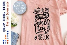 Free Free 242 Sweet Tea And Jesus Svg SVG PNG EPS DXF File