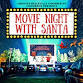 Movie Night with Santa