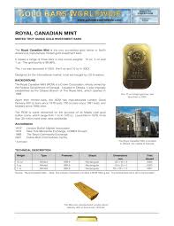 Maybe you would like to learn more about one of these? Royal Canadian Mint Gold Bars Worldwide