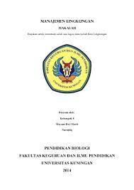 Gampang karena sebenarnya tidak ada pakem yang menyulitkan. Cover Makalah Ilmu Lingkungan