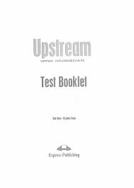 Upstream Upper Intermediate B2 Test Booklet Pdf Anglijskaya Grammatika Obuchenie Grammatika
