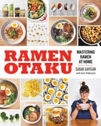 Ramen Otaku By Sarah Gavigan Ann Volkwein 9780735220065 Penguinrandomhouse Com Books Vegetarian Ramen Ramen Cookbook