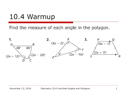 15.2 angles in inscribed polygons answer key : Geometry 10 4 Inscribed Angles And Polygons Ppt Download