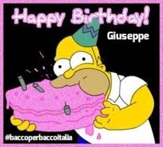 Happybirthday Giuseppe Cucchiararo Auguri Di Buon Compleanno Giuseppe Ad Un Grande Viaggiatore Del Gu Auguri Di Buon Compleanno Homer Simpson Buon Compleanno