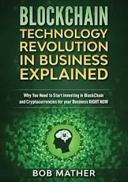 Book of ruth quick overview. Blockchain Technology Revolution In Business Explained Why You Need To Start Investing In Blockchain And Cryptocurrencies For Your Business Right Now Paperback Politics And Prose Bookstore