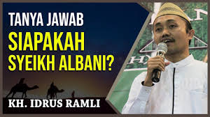Tanya Jawab Terbaru Siapakah Syeikh Al Albani Kh Idrus Ramli Youtube