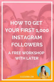 How To Get Your First 1000 Followers On Instagram How To Get Your First 1 000 Instagram Followers Free Workshop With Later Instagram Advice Instagram Training Instagram Followers