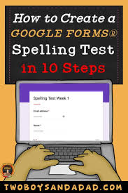 How To Make A Google Forms Spelling Test Spelling Test Google Classroom Elementary Google Forms