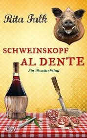 Die auktion für den artikel rita falk kaiserschmarrn drama buch gebraucht endet am 19.09.2020. Schweinskopf Al Dente Franz Eberhofer Bd 3 Von Rita Falk Buch 978 3 423 21425 4