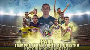 Maybe you would like to learn more about one of these? America Despide A Paul Aguilar Recordando Sus Nueve Anos En El Club As Mexico