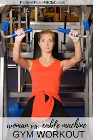 Woman Vs Cable Machine Gym Workout Cable Machine Workout No Equipment Workout Gym Workouts