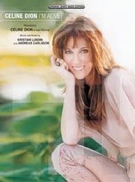 Fifteen of celine dions hits in canada and the us comprise this book. Celine Dion I M Alive Partition Di Arezzo Com