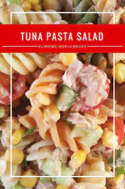Slimming World Tuna Pasta Salad Tuna Salad Pasta Tuna Pasta Pasta Salad