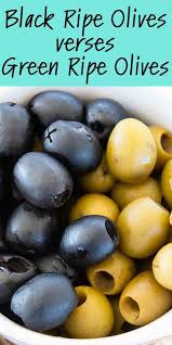 What S The Difference Between Green Ripe Olives And Black Ripe Olives Simplyrecipes Com Olive Simply Recipes Green Olives