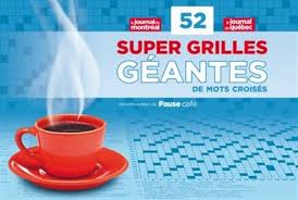 Mots croisés a imprimer journal de montréal. Collectif 52 Super Grilles Geantes De Mots Croises T 01 Jeux Passe Temps Livres Renaud Bray Com Livres Cadeaux Jeux