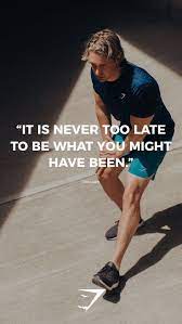 Sell yourself short on nutrition and you're selling yourself short on maximizing your physique development. 'never too late ' canvas print by ideasforartists. It Is Never Too Late To Be What You Might Have Been Unknown Gymshark Quotes Moti Fitness Motivation Inspiration Fit Girl Motivation Fitness Inspiration
