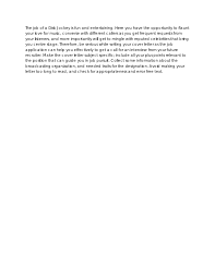 Job application cover letters will do more than just highlight what you ha. Disk Jockey Resume Cover Letter